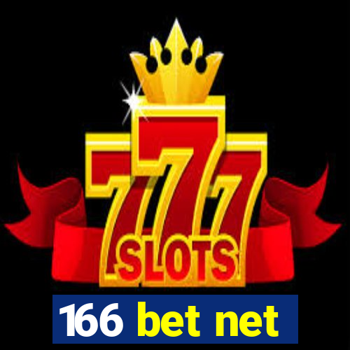 166 bet net